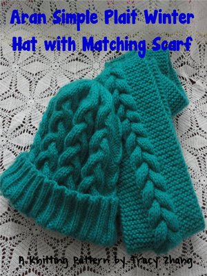 cover image of Aran Simple Plait Winter Hat with Matching Scarf